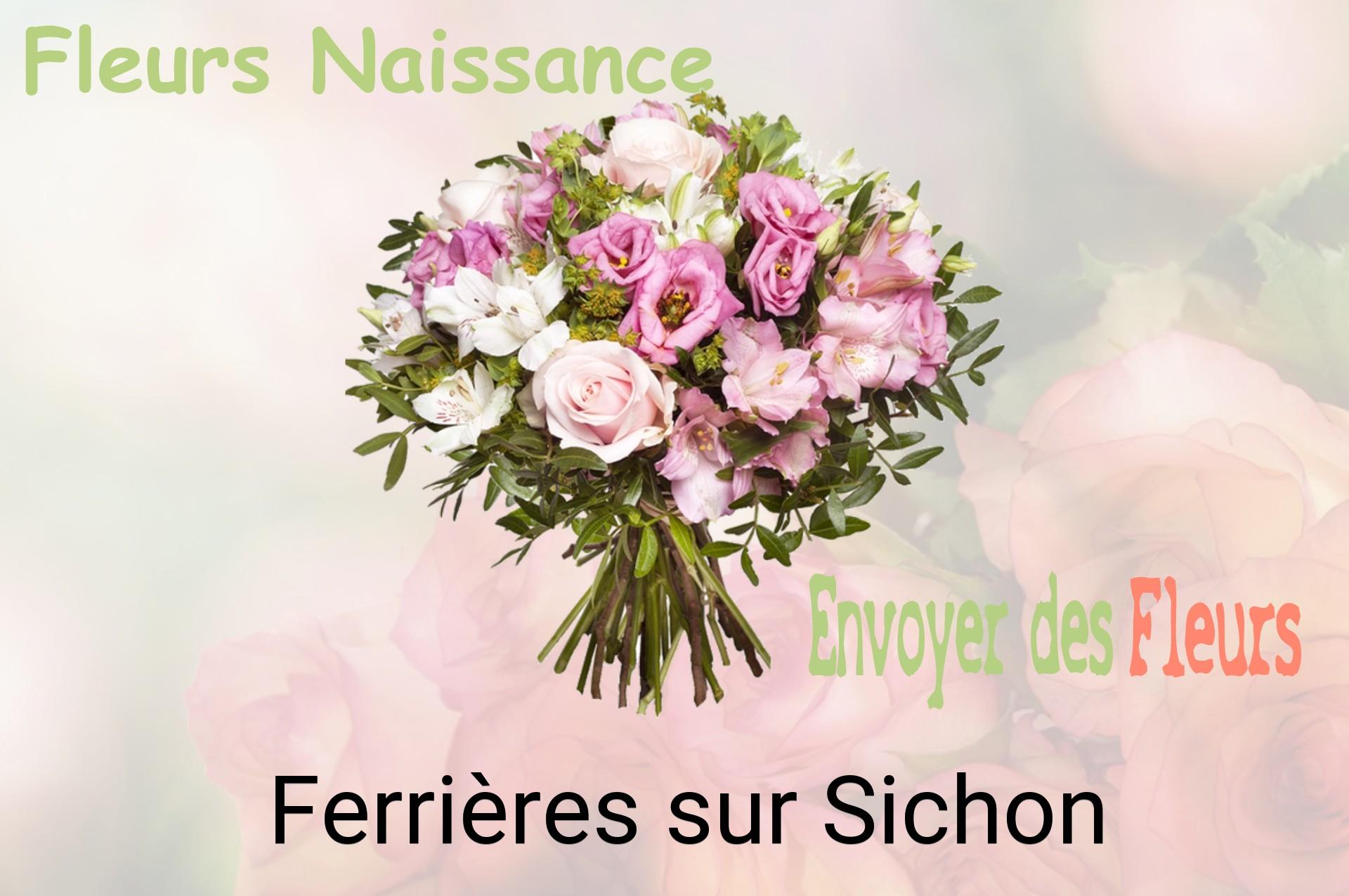 Bouquet de fleurs de naissance livré à Ferrières-sur-Sichon